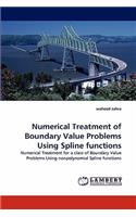 Numerical Treatment of Boundary Value Problems Using Spline functions