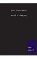 America´s Tragedy