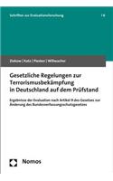 Gesetzliche Regelungen Zur Terrorismusbekampfung in Deutschland Auf Dem Prufstand