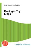 Mazinger Toy Lines