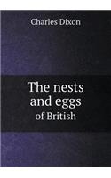 The Nests and Eggs of British