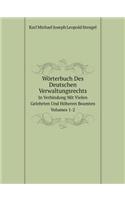 Wörterbuch Des Deutschen Verwaltungsrechts In Verbindung Mit Vielen Gelehrten Und Höheren Beamten. Volumes 1-2