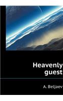 Heavenly guest