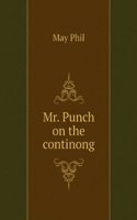 Mr. Punch on the continong