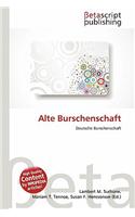 Alte Burschenschaft: (German)