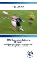 1952 Argentine Primera Divisi N: (English)