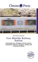 Fort Matilda Railway Station: (English)