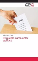 pueblo como actor político