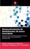 Desenvolvimento de desfolhantes de baixa toxicidade