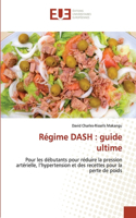 Régime DASH: guide ultime
