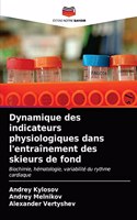 Dynamique des indicateurs physiologiques dans l'entraînement des skieurs de fond