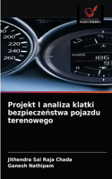 Projekt I analiza klatki bezpieczenstwa pojazdu terenowego