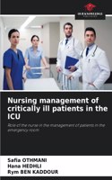 Nursing management of critically ill patients in the ICU