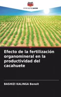 Efecto de la fertilización organomineral en la productividad del cacahuete