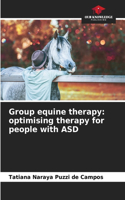Group equine therapy