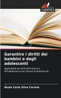 Garantire i diritti dei bambini e degli adolescenti