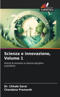 Scienza e innovazione, Volume 1