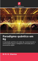 Paradigma quântico em 6g