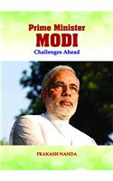 Prime Minister Modi - Challenges Ahead