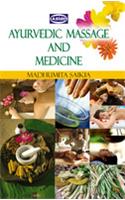 Ayurvedic Massage And Medicine