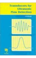 Transducers for Ultrasonic Flaw Detection