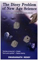 The Dicey Problem of New Age Science