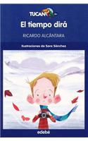 El Tiempo Dira