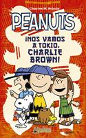 Peanuts ¡nos vamos a Tokio! / Peanuts we are going to Tokyo!