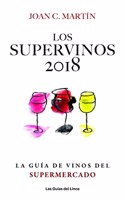 Los supervinos 2018: La guia de vinos del supermercado