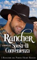 Rancher si Prende la sua Sposa di Convenienza