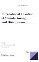 International Taxation of Manufacturing and Distribution