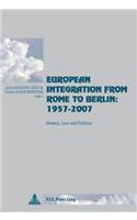 European Integration from Rome to Berlin: 1957-2007