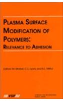 Plasma Surface Modification of Polymers: Relevance to Adhesion