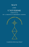 Man and Universe. Chronicle of a Christian-Hermetic School