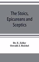 The Stoics, Epicureans and Sceptics