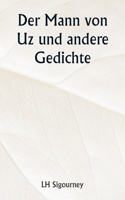 Mann von Uz und andere Gedichte