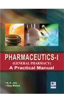 Pharmaceutics--- 1 A Practical Manual (Orneral)