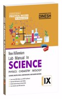 DINESH New Millennium Lab Manual in Science Class 9 with Practical Sheets (2023-24 Session) (1 volume)