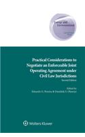 Practical Considerations to Negotiate an Enforceable Joint Operating Agreement under Civil Law Jurisdictions