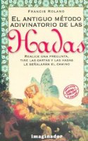 El Antiguo Metodo Adivinatorio de Las Hadas