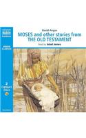 Moses and Other Stories from the Old Testament: (Junior Classics)