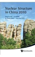 Nuclear Structure in China 2010 - Proceedings of the 13th National Conference on Nuclear Structure in China