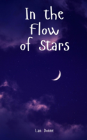 In the Flow of Stars