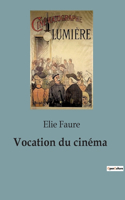 Vocation du cinéma