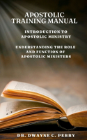 Apostolic Training Manual