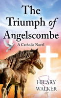 The Triumph of Angelscombe
