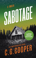 Sabotage: Large Print Edition
