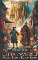 Viaggio nelle città invisibili