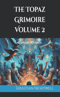 Topaz Grimoire Volume 2