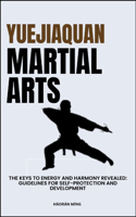 Yuejiaquan Martial Arts